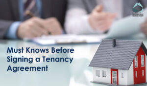 must knows about tenancy agreements