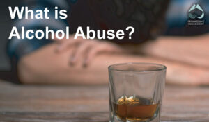 what is alcohol abuse